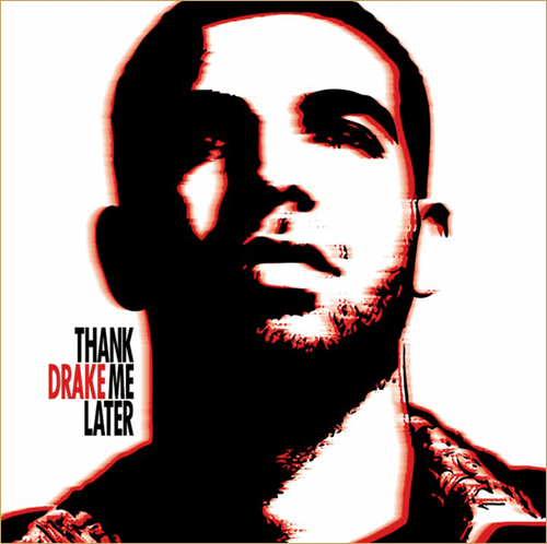 Drake Album Cover - Thank Me Later